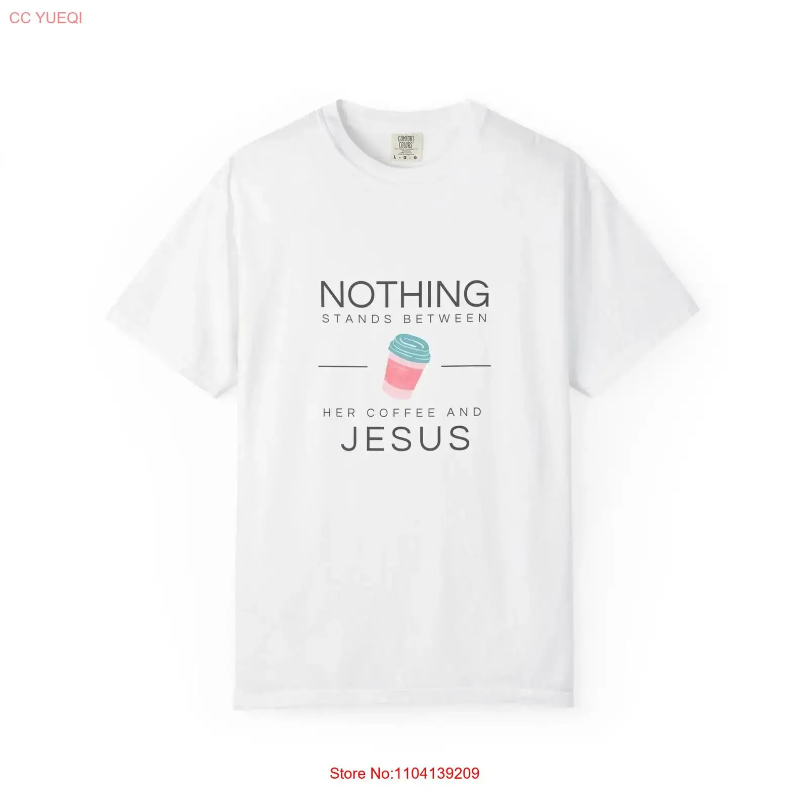 Nothing Stands Between Coffee and Jesus T Shirt vintage Washed Comfortable Unisex fashion graphic Stylish streetwear
