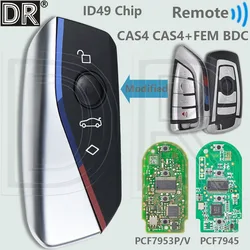 DR Modified CAS4+ FEM ID49 PCF7945 PCF7953 Chip 315/433/434/868MHz Peroximity Car Remote Key For BMW 1 3 5 6 7 Series F Chassis