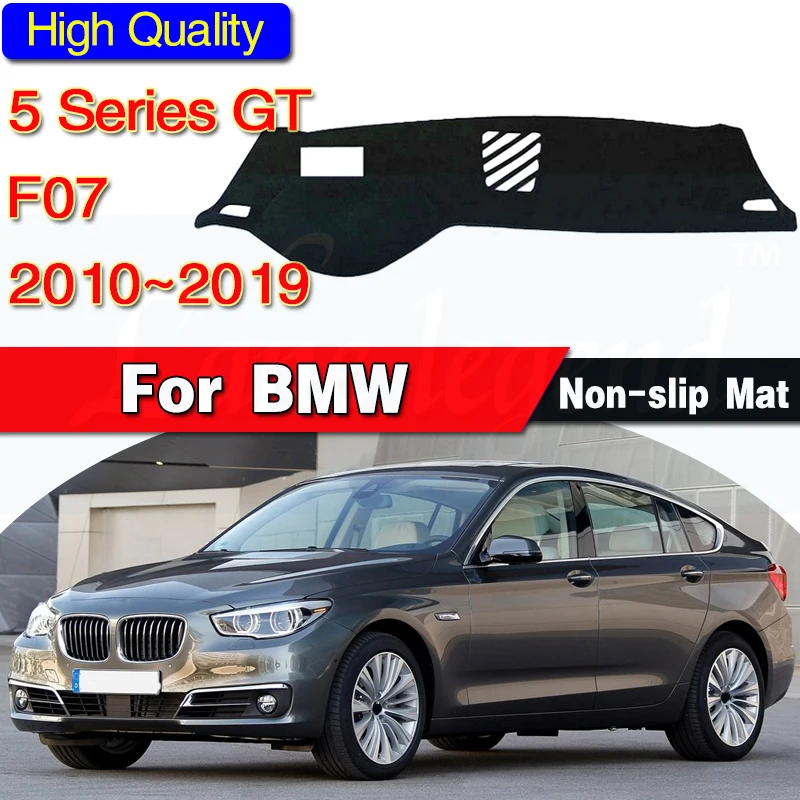 

For BMW 5 Series GT F07 2010~2019 Anti-Slip Anti-UV Mat Dashboard Cover Pad Dashmat Protect Carpet Accessories 528i 535i 550i