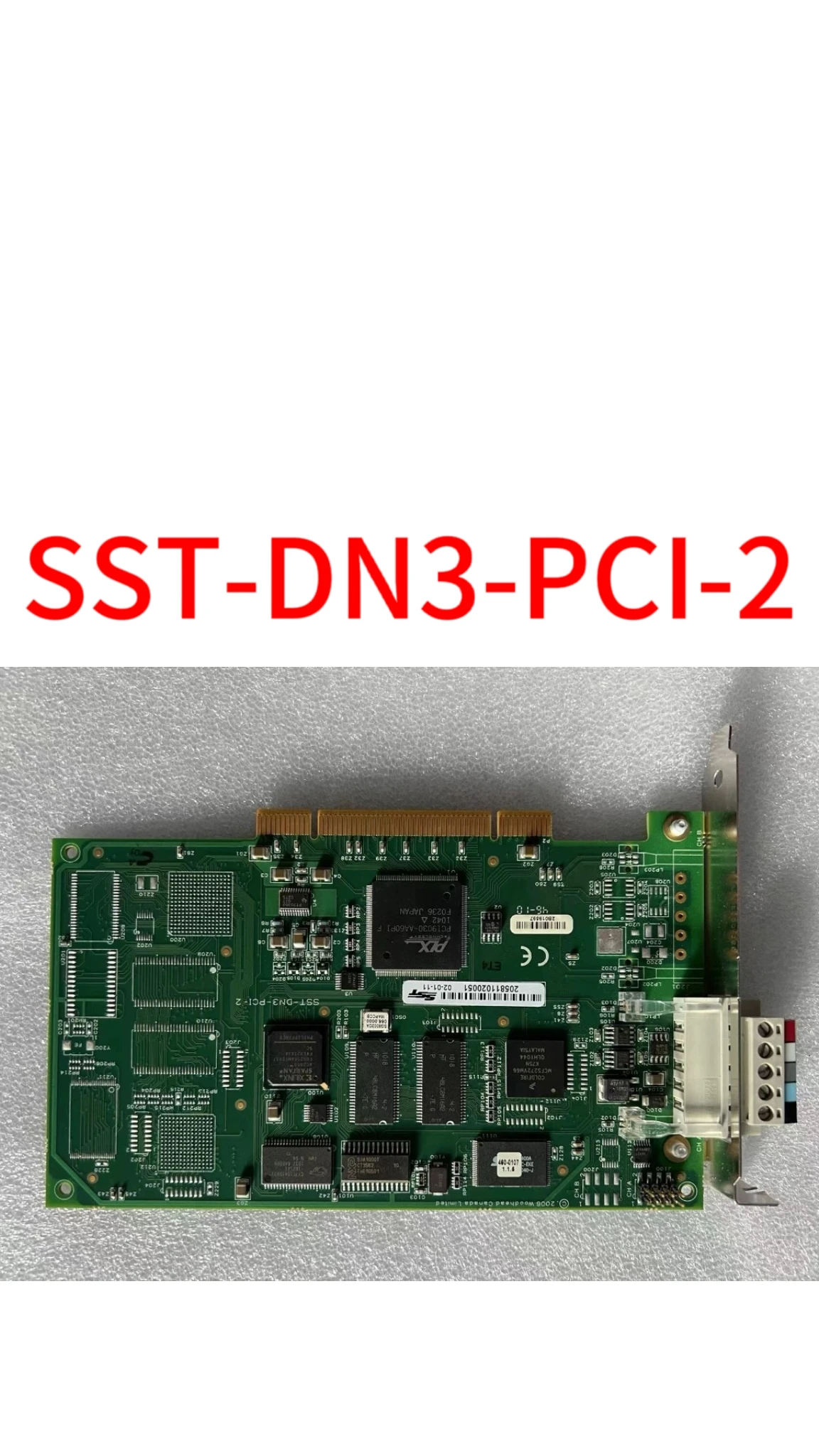 

Second-hand SST-DN3-PCI-2 test ok