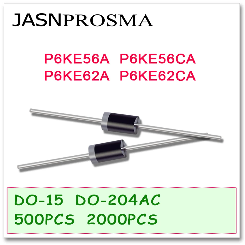 

JASNPROSMA 500 шт. 2000 шт. DO-204AC DO-15 P6KE56 P6KE56A P6KE56CA P6KE62 P6KE62A P6KE62CA P6KE TVS диод Высокое качество