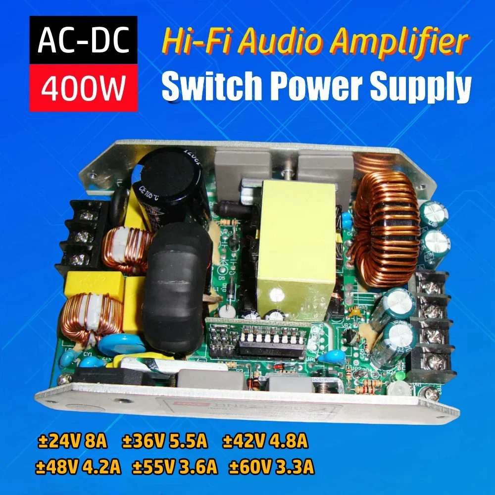 400W Positive/Negative Dual Voltage Audio Amplifier Power Board ± Output PFC Hi-Fi Amplifier Switch Power Supply 24V36V42V48V60V