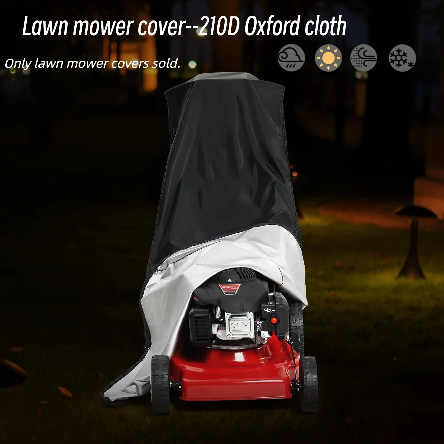 1 piece of 210D Oxford cloth lawn mower cover, 193*112*64cm.