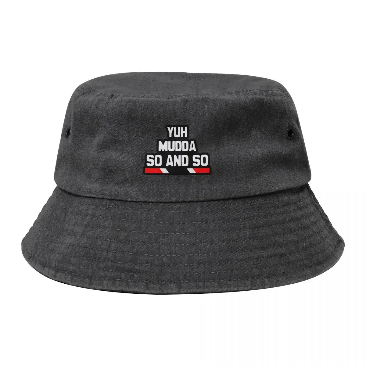 Yuh Mudda So And So - Trinidad Slang | Trinidad And Tobago Bucket Hat Christmas Hat Sunscreen Caps For Men Women's