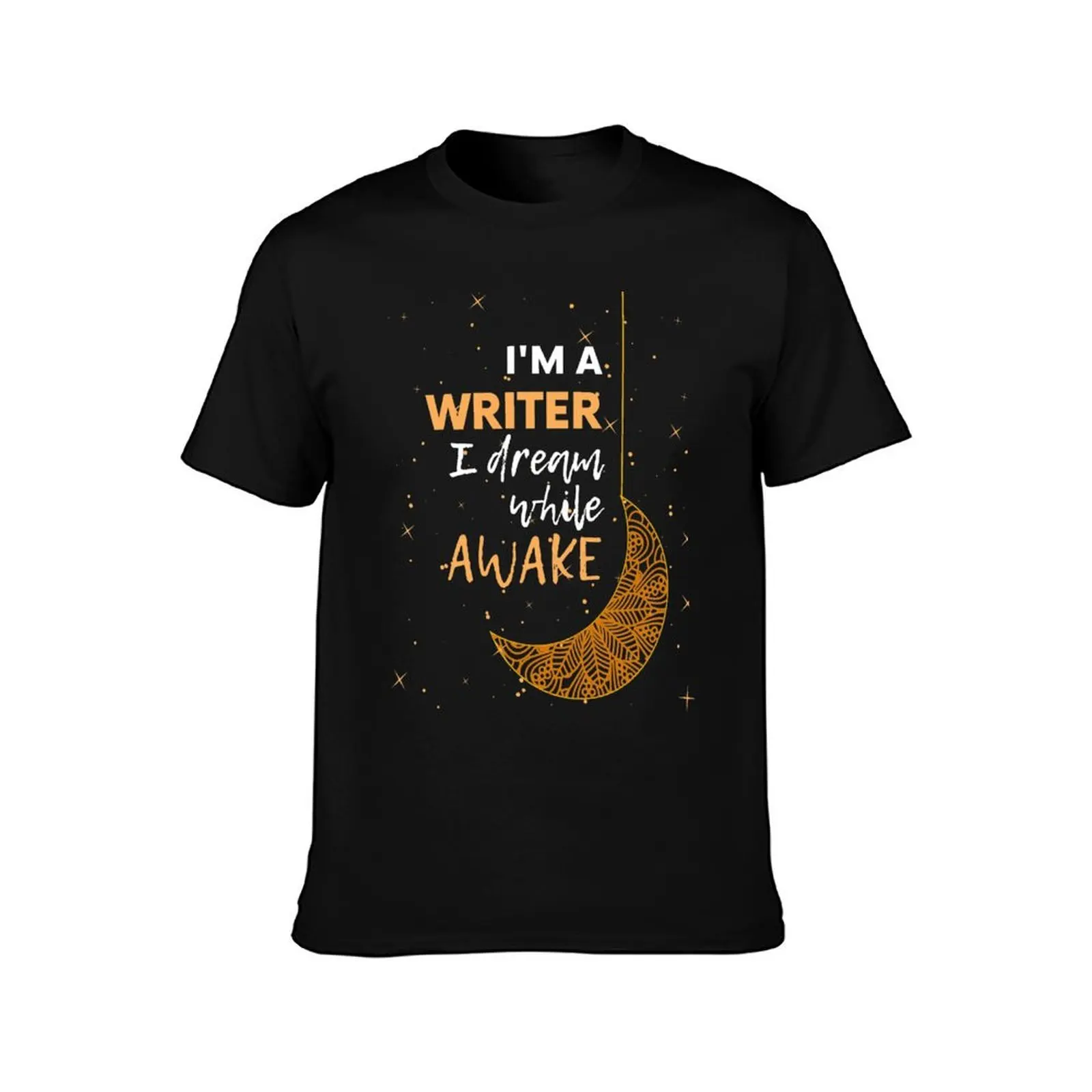 I'm a Writer I Dream While Awake T-Shirt Lightweight Print T-Shirt