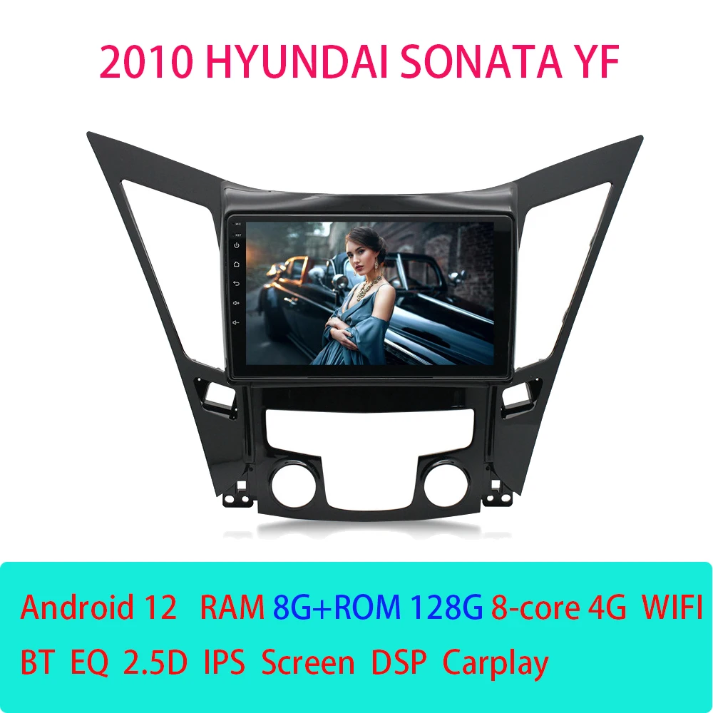 

Android 12 all in one For Hyundai Sonata YF 2010 DSP 8+128G Car Multimedia Radio player GPS Navi DVR