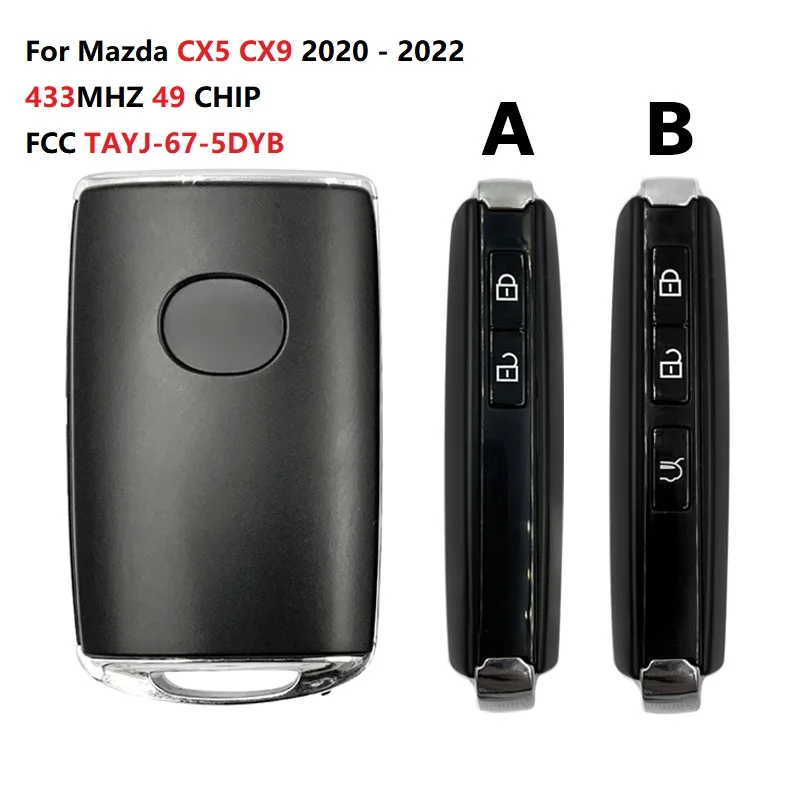 

CN026059 433MHZ 49 CHIP For Mazda CX5 CX9 2020 - 2022 SMART KEY 2/3 BUTTONS FCC TAYJ-67-5DYB