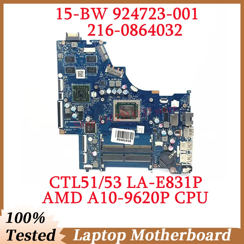 

For HP 15-BW 924723-001 924723-601 928891-601 With AMD A10-9620P CPU CTL51/53 LA-E831P Laptop Motherboard 216-0864032 100%Tested