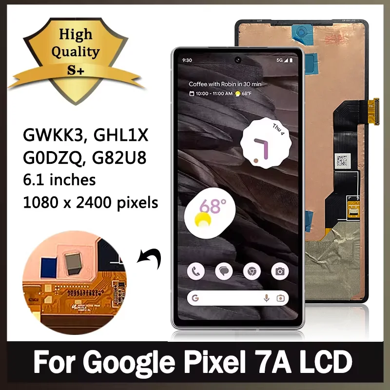 

6,1 "Новый ЖК-дисплей для Google Pixel 7a GWKK3, GHL1X, G0DZQ, G82U8, сенсорный экран с дигитайзером для Google Pixel 7a, ЖК-экран 7A