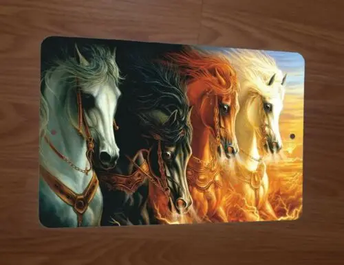 4 Horses Horsemen Apocalyptic Conquest War Famine Death 8x12 Metal Wall Sign