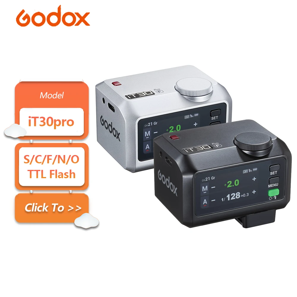 

GODOX iT30Pro TTL Flash Wireless HSS 1/8000 Second 2.4G Wireless with Touchscreen for Sony Fujifilm Canon Nikon Olympus Camera