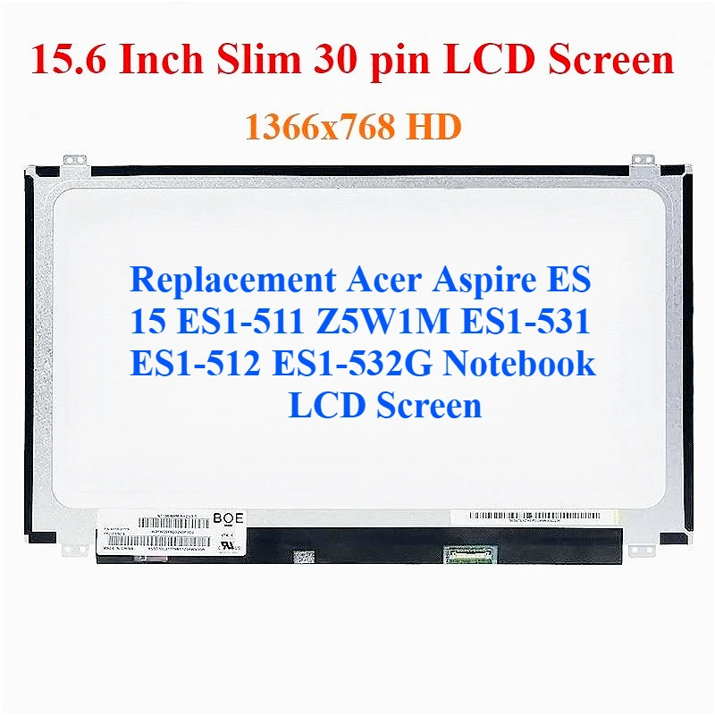 

For Acer Aspire ES 15 ES1-511 Z5W1M ES1-531 ES1-512 ES1-532G Notebook LCD Screen
