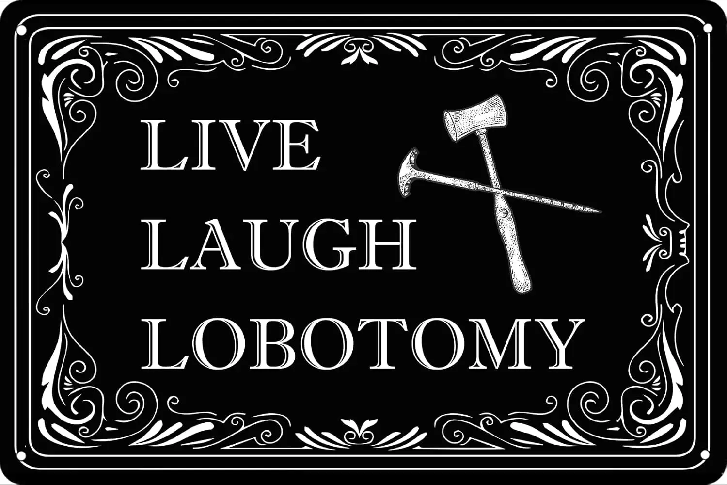 Goth Home Decor Live Laugh Lobotomy Metal Sign for Gothic Room, Bedroom, Bathroom, Office,Witchy Room,Vintage Halloween Decorati