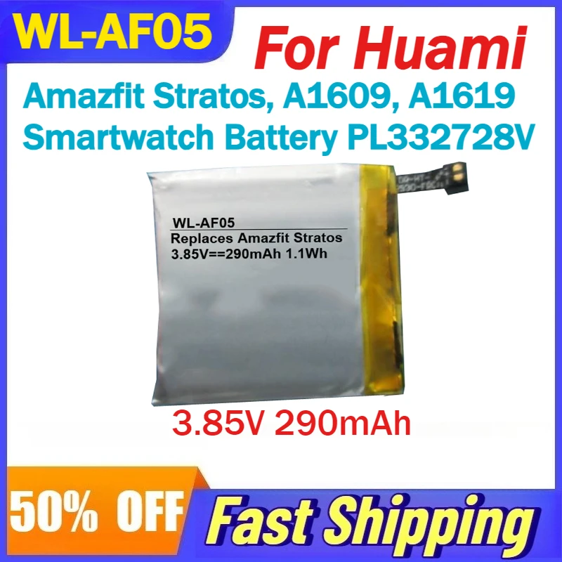 

3.85V 290mAh WL-AF05 Rechargeable Li-Ion Battery for Huami Amazfit Stratos, A1609, A1619 Smartwatch Battery PL332728V
