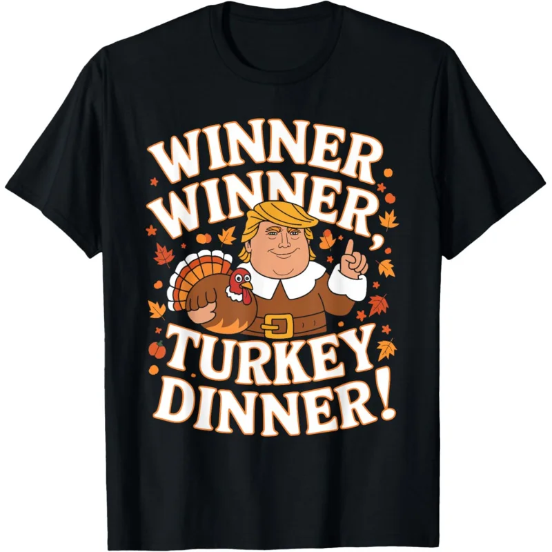 

Winner Turkey Dinner Funny Trump Thanksgiving T-Shirt