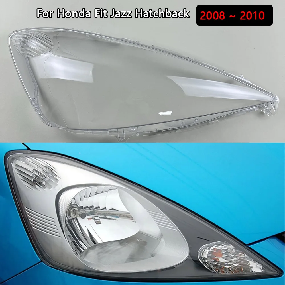 

Headlamp Shell Transparent Headlight Cover For Honda Fit Jazz Hatchback 2008 2009 2010 Lamp Shade Lampshade Lens Plexiglass