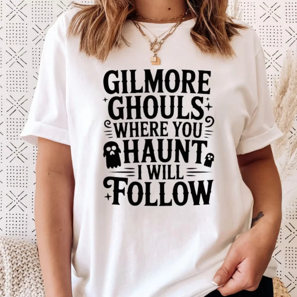 Streetwear Gilmore Ghouls Typography Unisex Tee Fashion Cotton Shirt Casual Trendy Halloween Slogan Tops Spooky Girly Gift