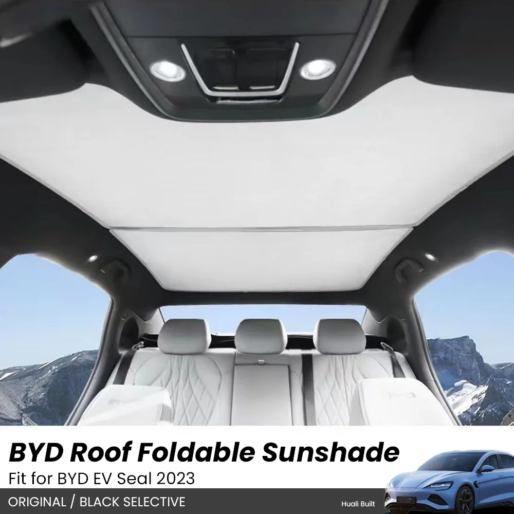 canopy sunshade panoramic sunroof sunshade For BYD EV Seal 2023 roof sunscreen heat insulation board Auto interior accessories