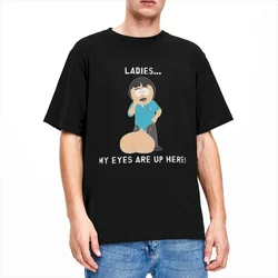 Randy Marsh Ladies My Eyes Are Up Here Shirt Merch for Men Women Cotton Novelty Souths Parks Tee Shirt Tops Graphic Printing