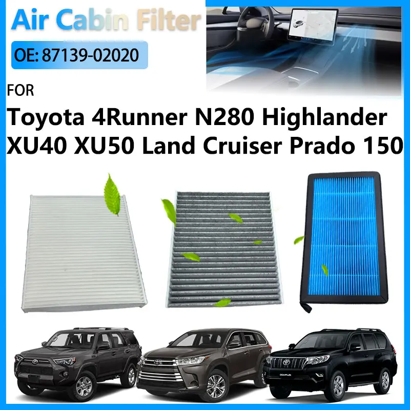 

87139-02020 Air Conditioning Cabin Filter For Toyota 4Runner N280 Kluger Highlander XU40 XU50 Land Cruiser Prado J150 Accessorie