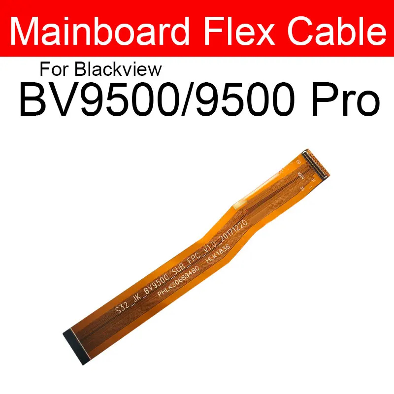 Motherboard Mainboard Flex Cable For Blackview BV9500 BV9600 BV6800 BV8000 BV5800 BV9000 BV6100 BV7000 Pro BV5500 BV9100 BV9900