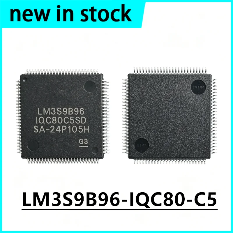 1PCS New LM3S9B96-IQC80C5SD LM3S9B96-IQC80-C5 Packaged QFP100 Microcontroller Chip in Stock