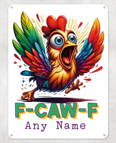 Personalised F-CAW-F Chicken Funny Metal Poster Tin Sign Man Cave Shed Plaque --Tin Sign