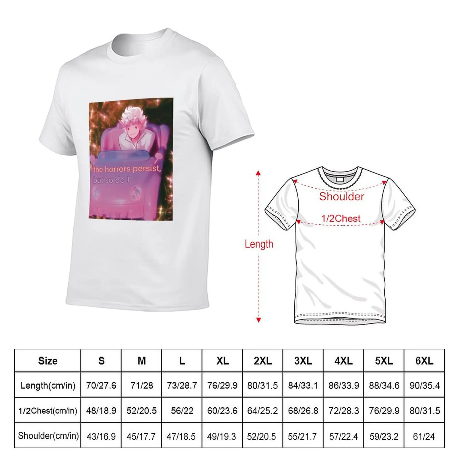 Horrors persist Meme T-Shirt Soft Anti-Shrink Cotton Tee