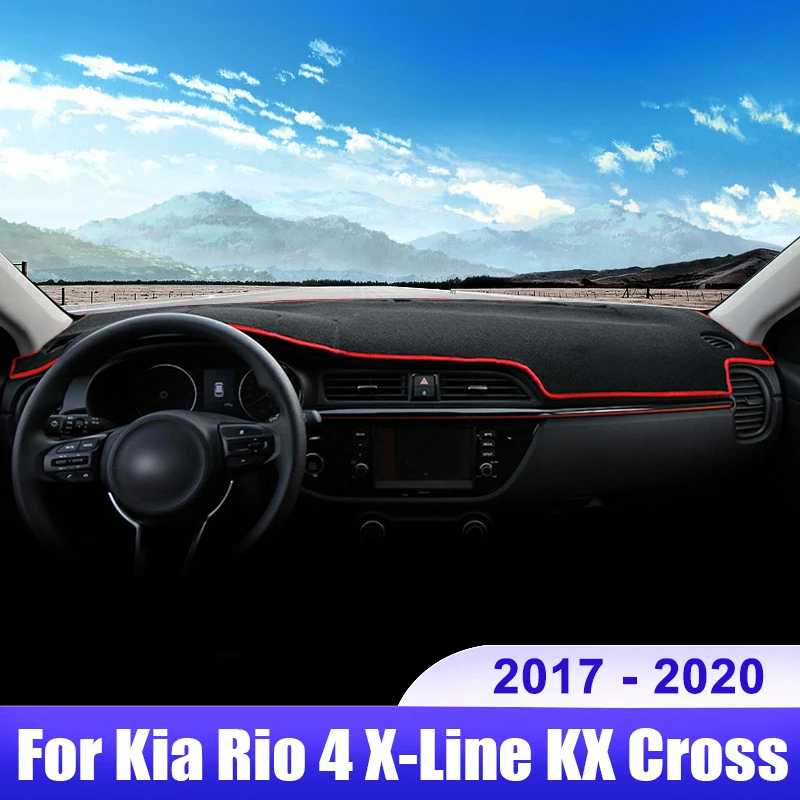 For Kia Rio 4 X-Line K2 Cross 2017 2018 2019 2020 Car Dashboard Cover Dash Mat Sun Shade Avoid Light Non-slip Pad Accessories