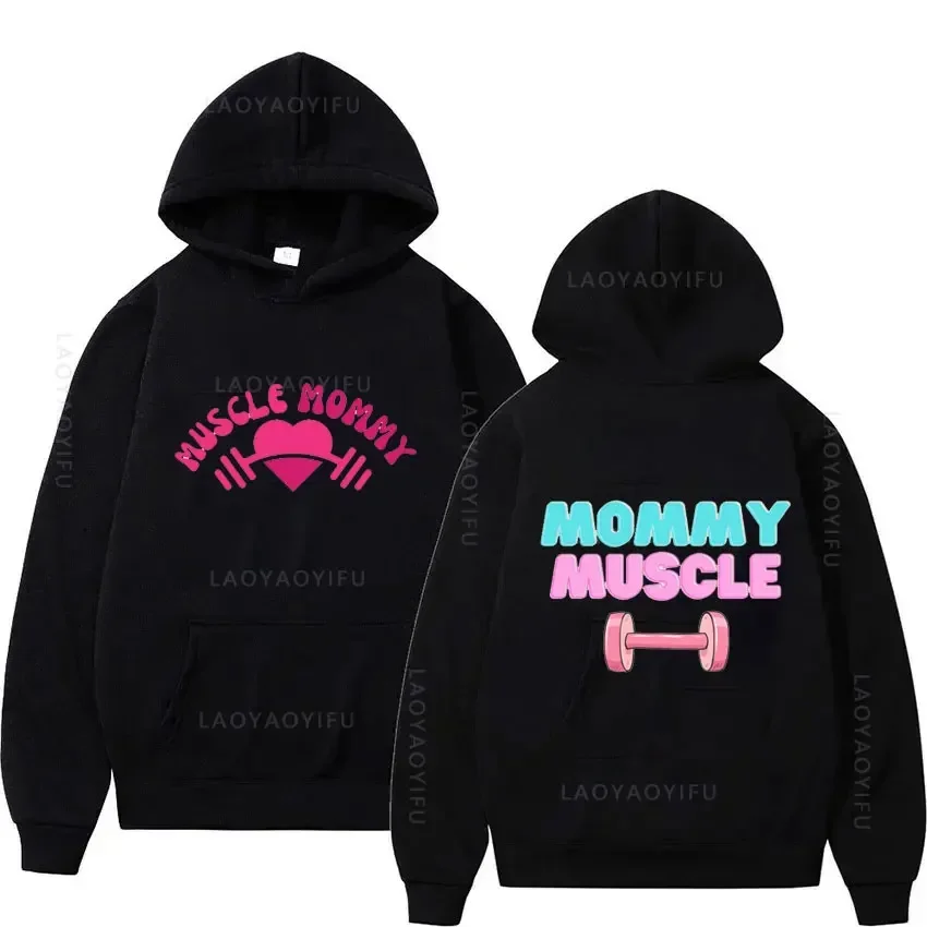 Muscle Mommy Theme Hoodies Graphic Sweatshirts New & Women's Hooded Shirt Hoodie Autumn Clothing Hoody Essentials Sweatshirt Y2k