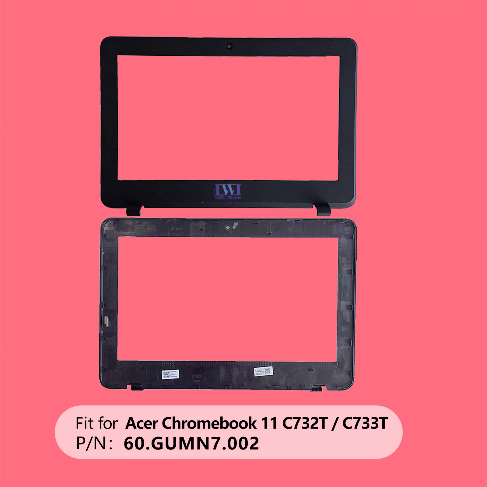 LWL New FOR Acer Chromebook 11 C732T C732 C733T C733 black B shell 60.GUMN7.002 LCD Bezel