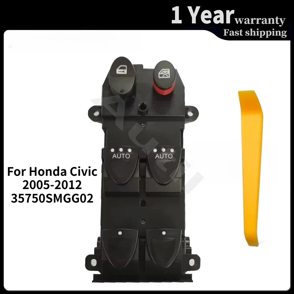 

For Honda Civic 2005-2012 Front Left Driver Window Regulator Master Switch Button 35750SMGG02 Car Replacement Accessories