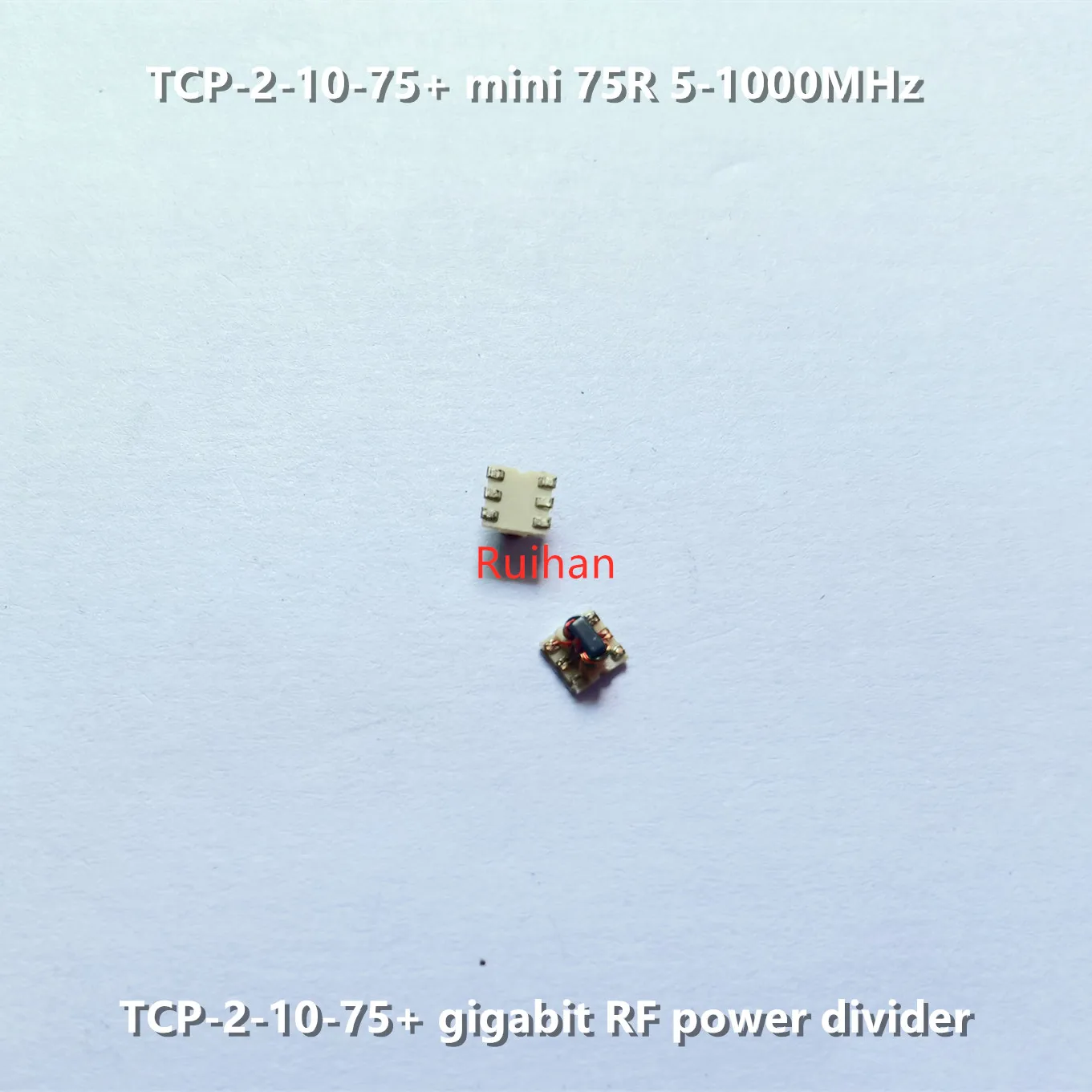 

Original new 100% TCP-2-10-75+ mini 75R 5-1000MHz gigabit RF power divider inductor