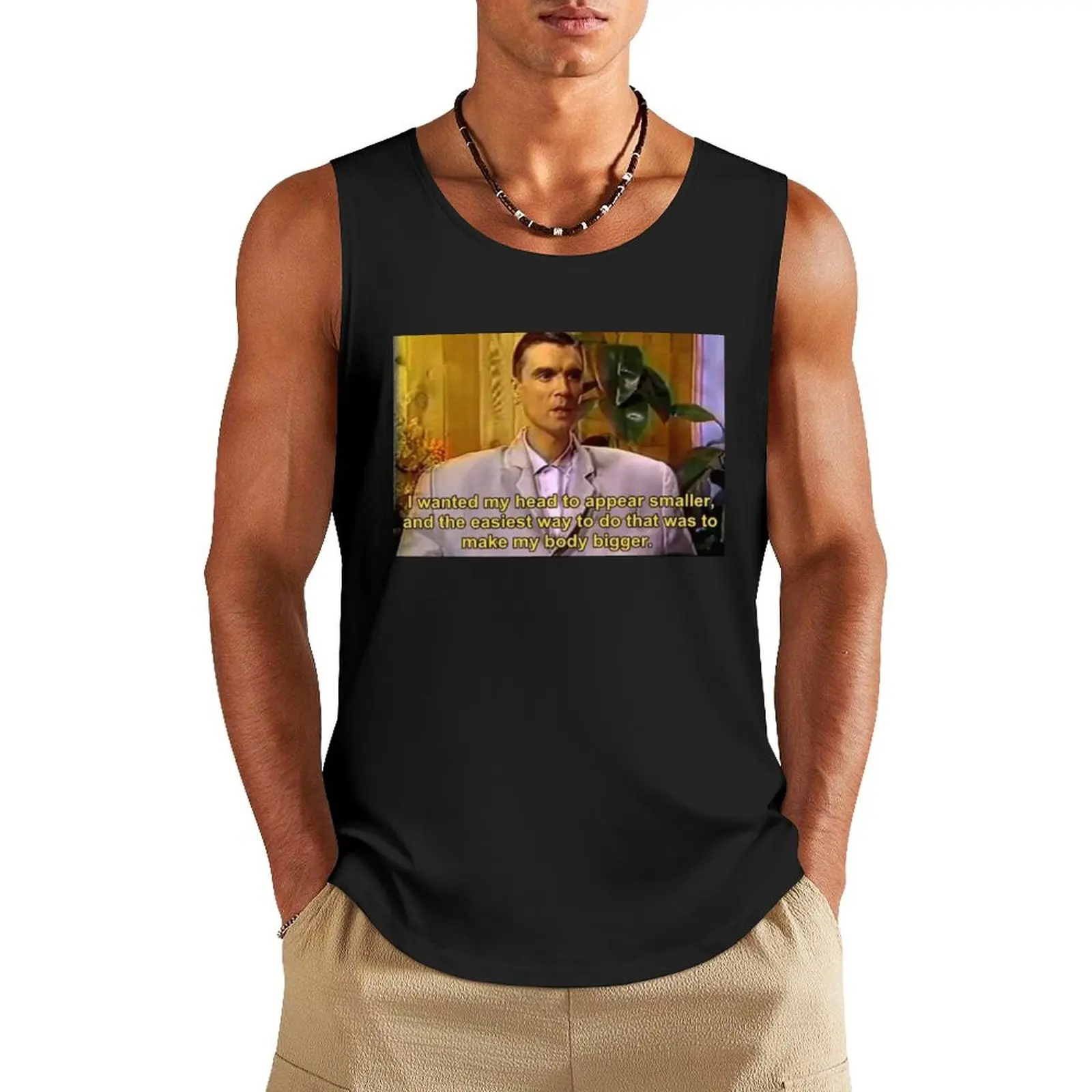 David Byrne - Easiest way to make my head smaller Tank Top basketball clothing Gym man