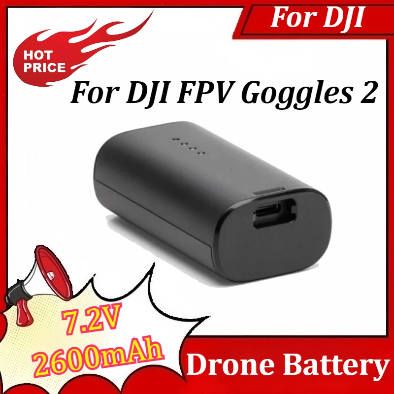

7.2V 2600mAh for DJI FPV Goggles 2 Battery Compatible Goggles 2 FPV Flight Glasses V2 Accessories Drone Battery