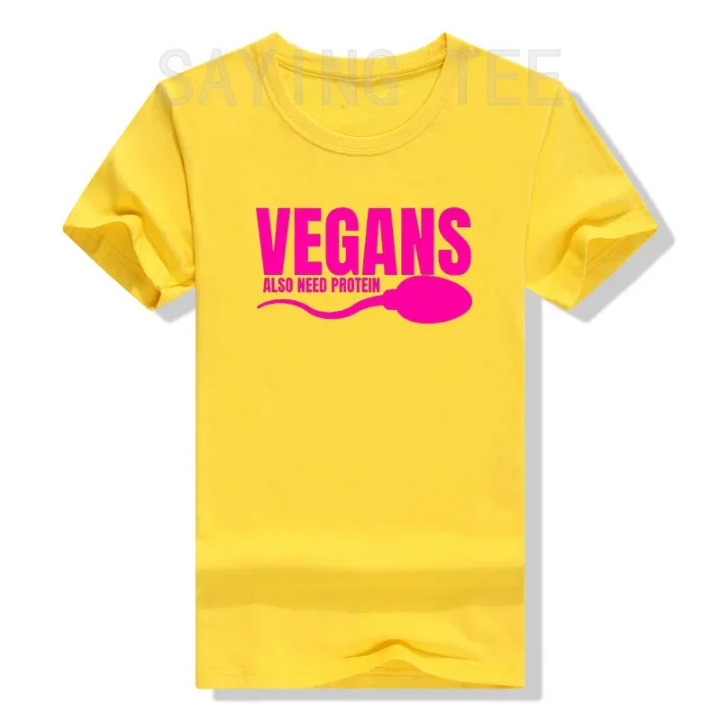 Vegans Also Need Protein Adulting Vegetarian Sarcastic Premium T-Shirt Graphic Tee Tops Funny Sayings Quote Outfits Novelty Gift