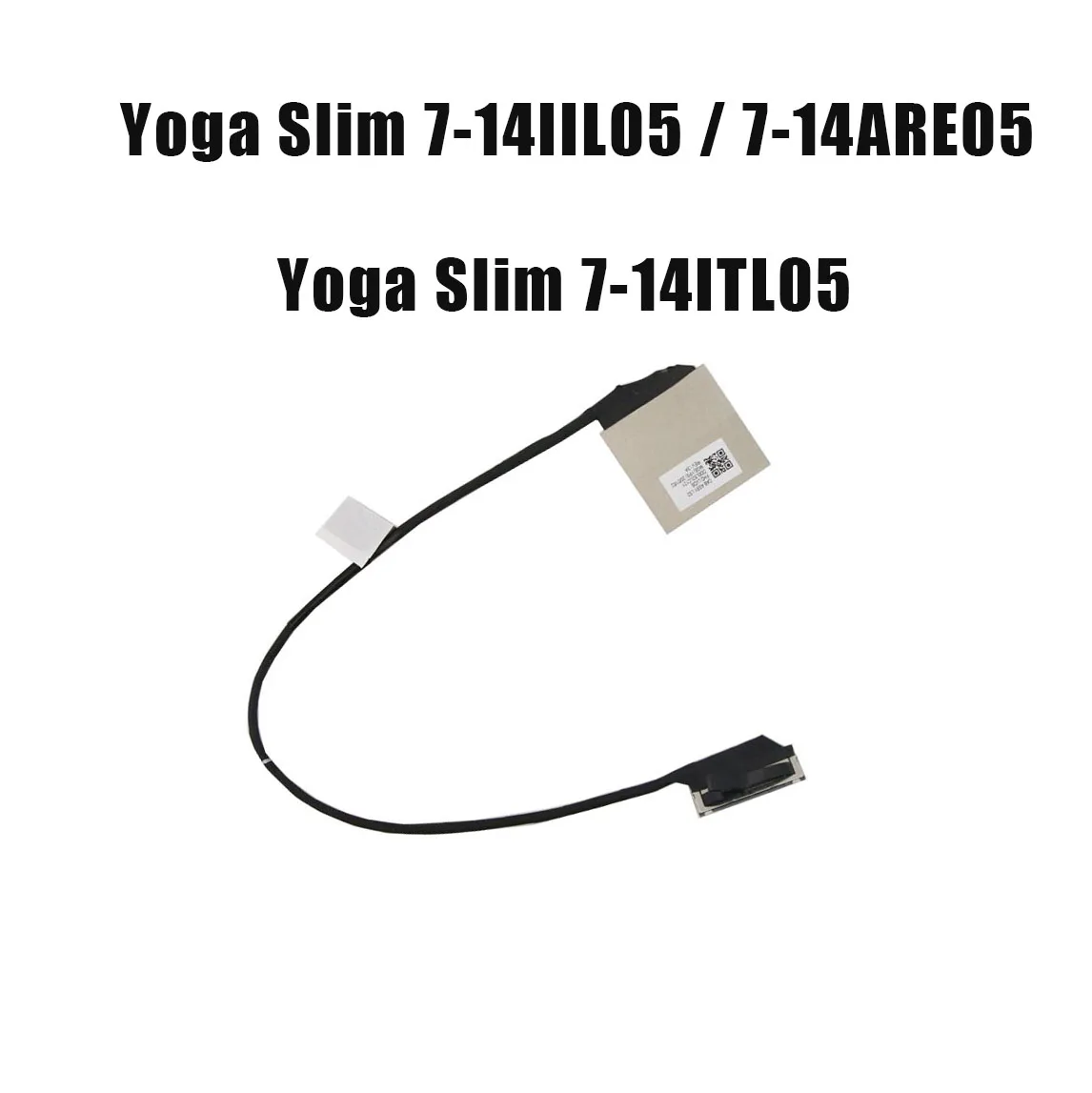 Cable LCD para ordenador portátil 5C10S30026 DD0LS2LC121 para Lenovo Ideapad Yoga Slim 7-14IIL05 Yoga Slim 7-14ARE05 Yoga Slim 7-14ITL05 82A1