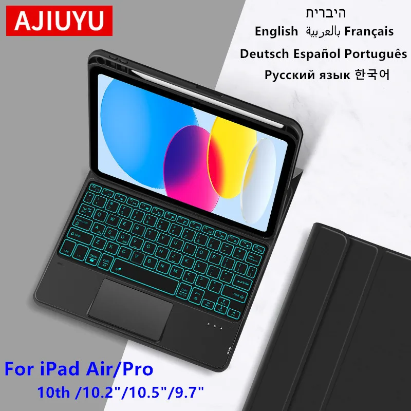 

AJIUYU Keyboard Case For iPad 10th 10.9 Inch Air 4th 5th 6th 9th Pro 11 12.9 3rd 10.5" 10.2" 9.7 Magic Smart Cover Backlit Touch
