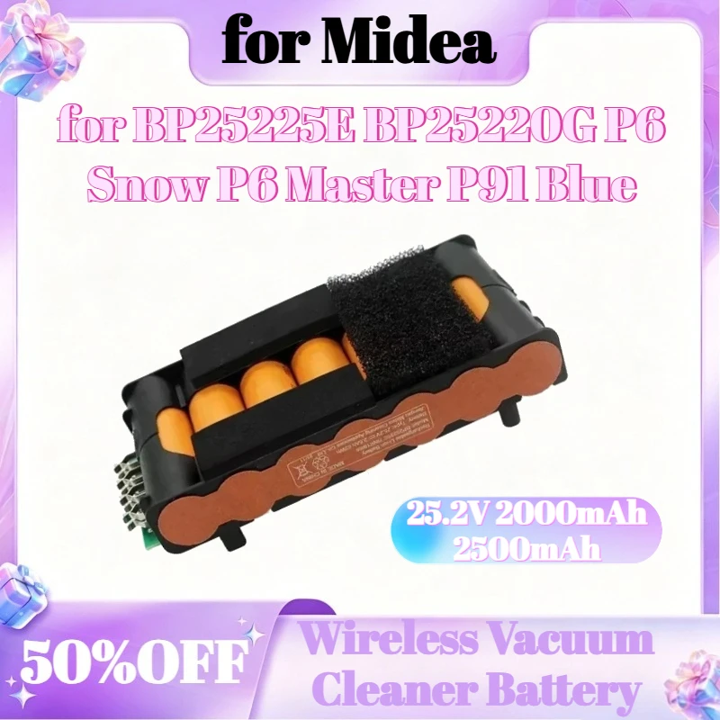 

2000mAh 2500mAh 25.2V Wireless Vacuum Cleaner Battery for Midea BP25225E BP25220G P6 Snow P6 Master P91 Blue