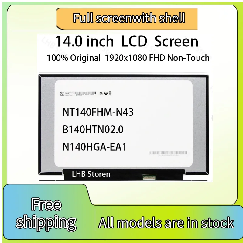 14 Inch Laptop LCD Screen NT140FHM-N43 B140HTN02.0 N140HGA-EA1 Display Matrix Panel Replacement 1920x1080 EDP 30 Pins Non-Touch