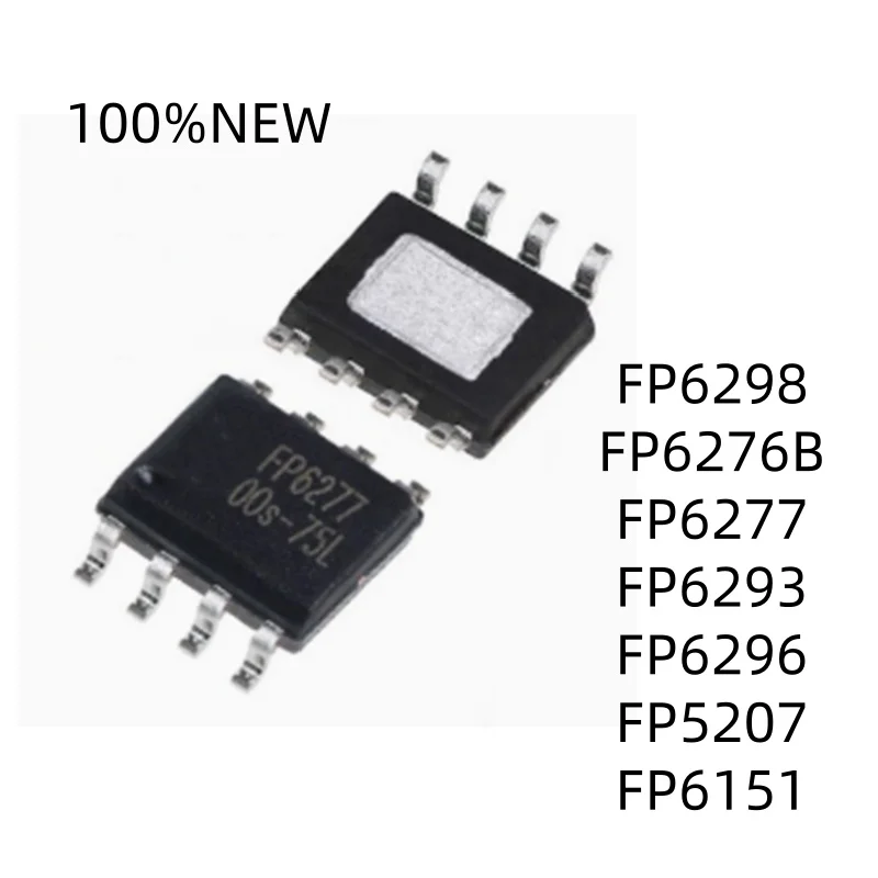 (10Pcs) 100% New Fp6298 Fp6276B Fp6277 Fp6293 Fp6296 Fp5207 Fp6151 Xr-G1 Esop-8 Chip Ic