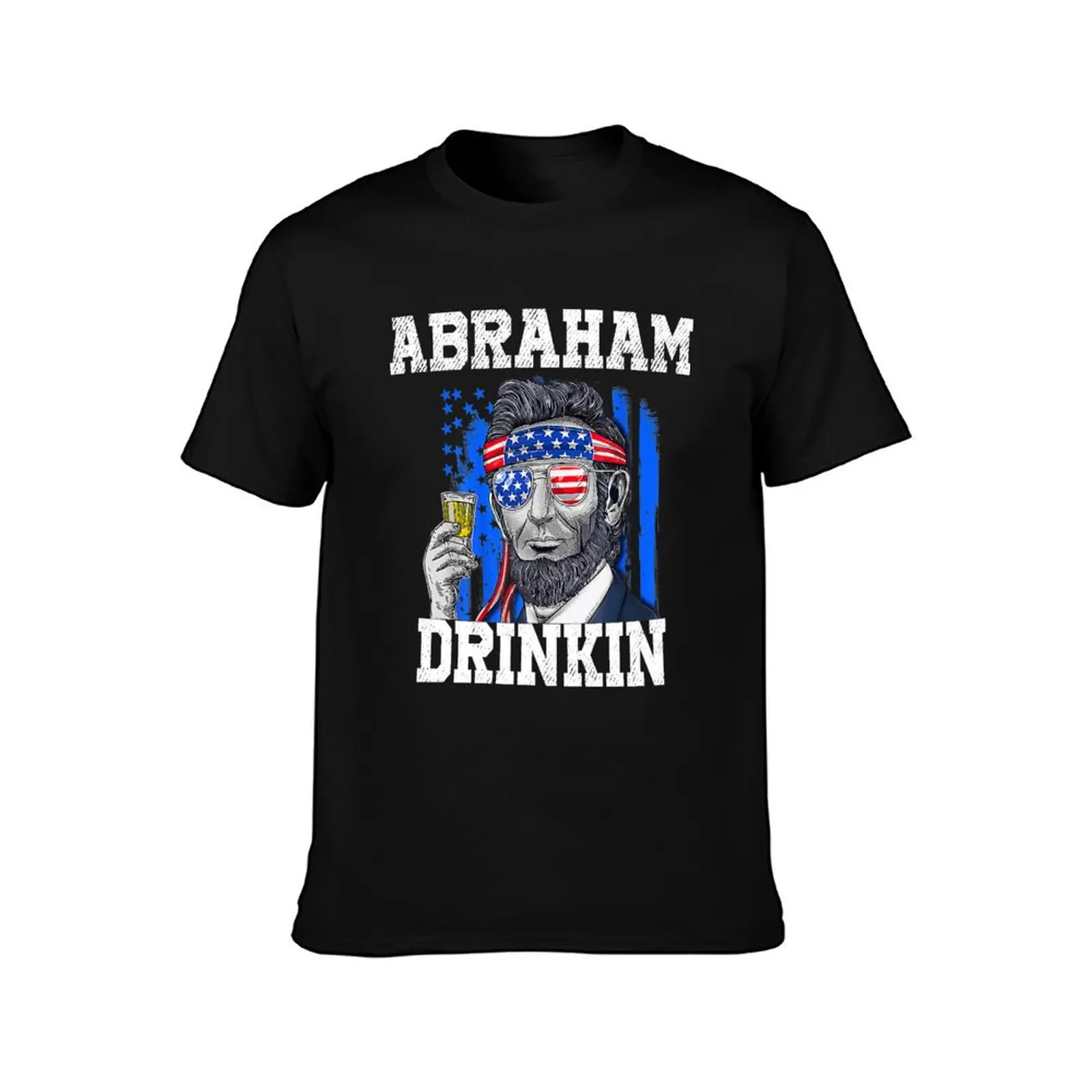 Abraham Drinkin - Abe Lincoln Merica USA July 4th T-Shirt Basic Short Sleeve T-Shirt for Men
