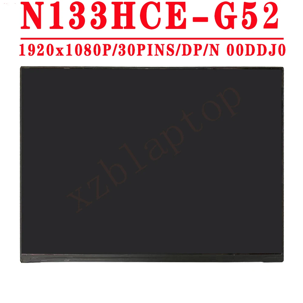 

DP/N 00DDJ0 0DDJ0 13.3 inch 1920x1080IPS EDP 30 Pins lcd screen N133HCE-G52 Rev.C1 C2 C3 For Dell Latitude 7380 7390 E7380 E7390