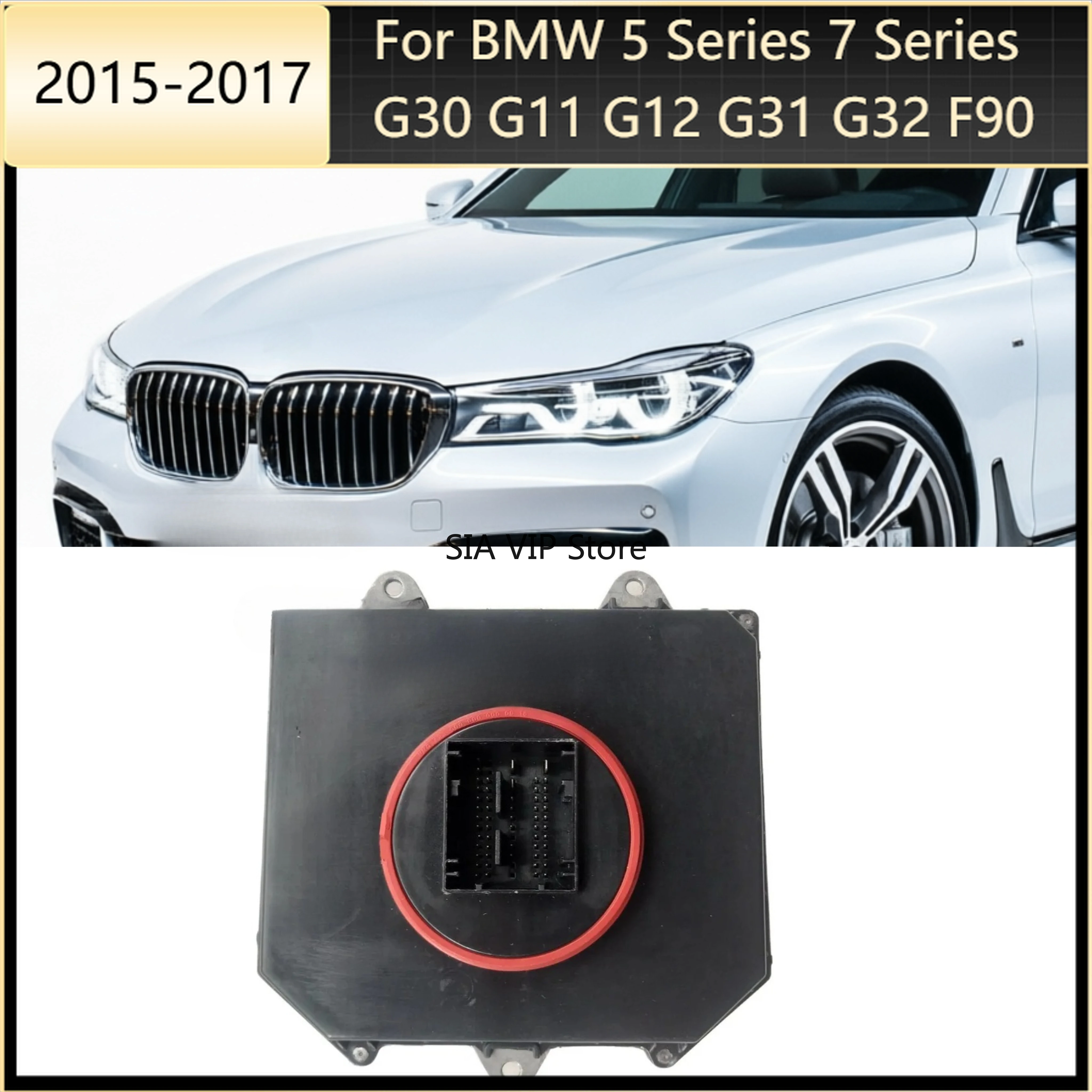 

For 2015-2017 BMW 5 Series 7 Series G30 G11 G12 G31 G32 F90 63117472767 Adaptive LED Headlight Control Unit Module 63117464385