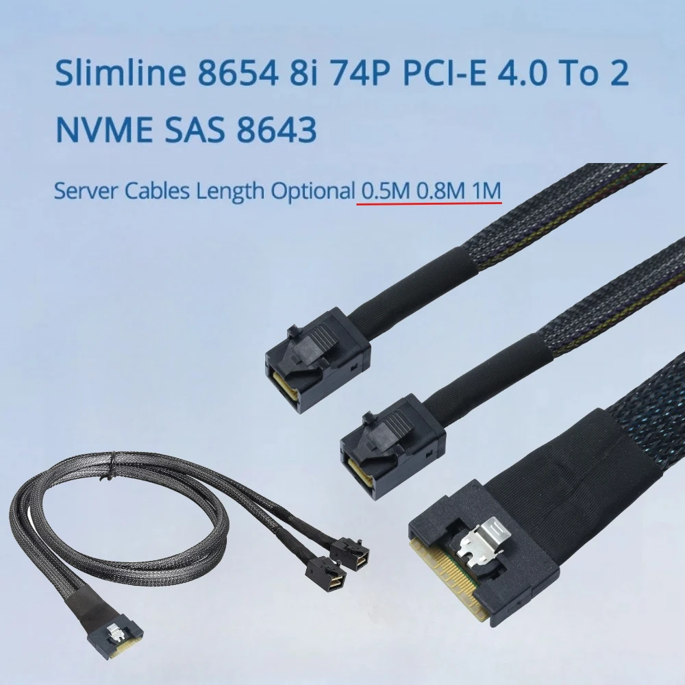 Slimline PCI-Express SFF-8654 8i 74Pin PCI-E 4.0 To 2 x NVME Dual SAS 8643 Server Data Cables Mini SAS 4.0 HD Cable 0.5M 0.8M 1M