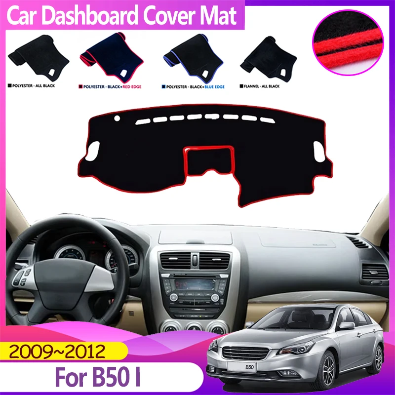 Car Dashboard Pad For Faw Besturn B50 I 2009~2012 2010 2011 Anti-Slip Avoid Light Mat Dash Cover Carpet Protection Accessories