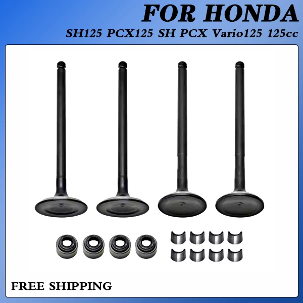 For HONDA SH125 PCX125 SH PCX Vario125 125cc 14721-KWN-900 4T Motorcycle Intake Valve Exhaust Valve Kit Oil Seal Locking Plate