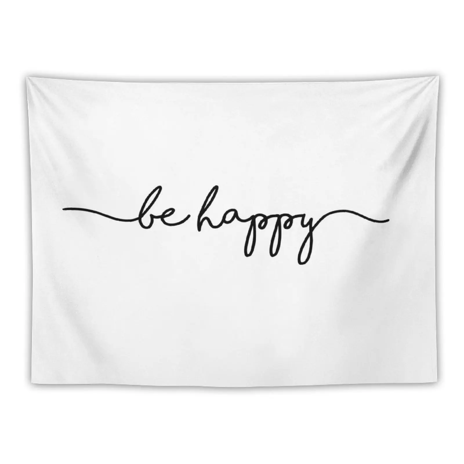 

Be Happy - Cool Black And White Minimalist Typography Tapestry Things To The Room Hanging Wall Tapestry