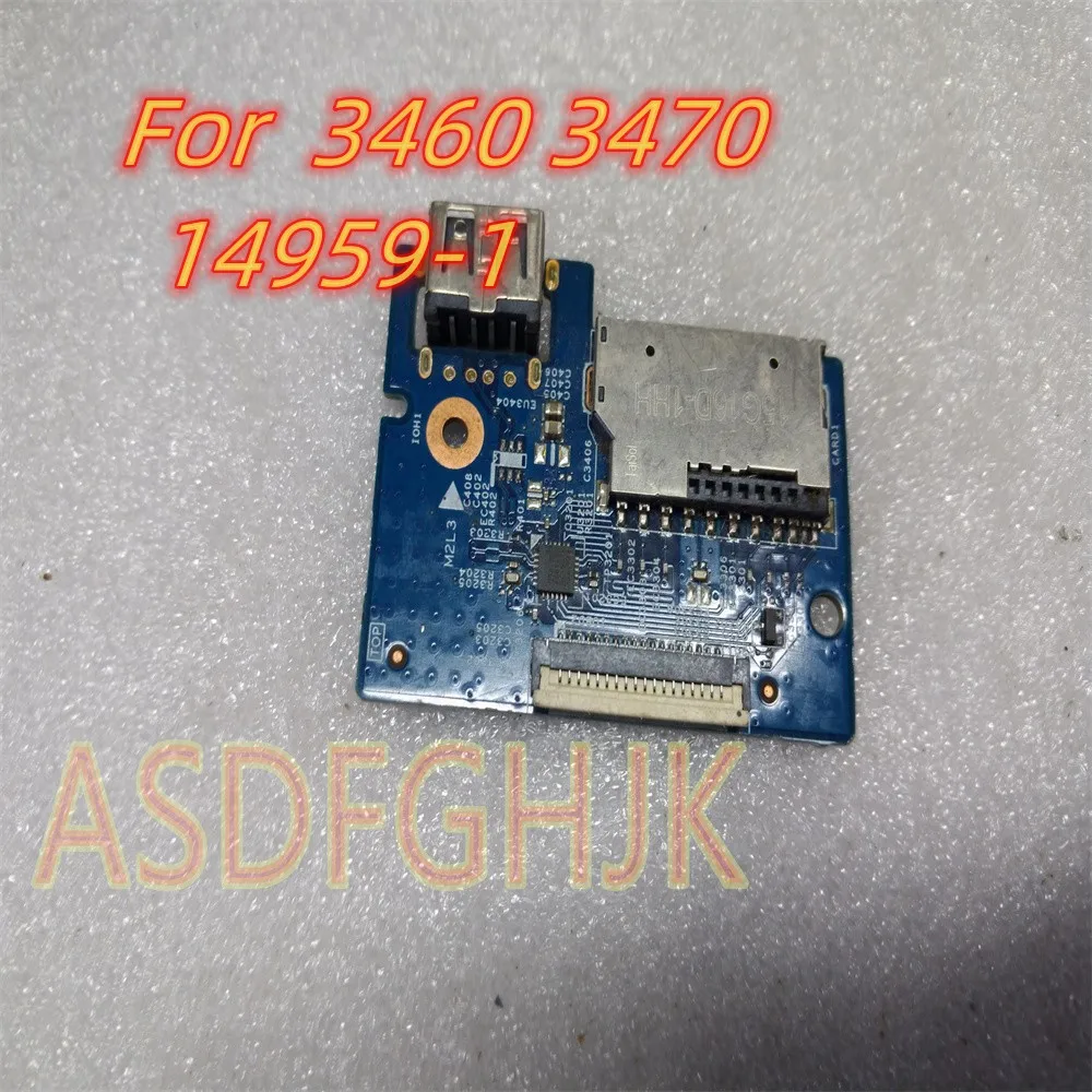 

Genuine For DELL 3460 3470 USB Board Loveland IO Board PWB:1JY9Y REV:A00 14959-1 CN-04W9KG All Tests OK