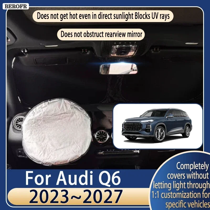 Steering wheel Car Sun Visor For Audi Q6 2023~2027 2026 Summer Cooling Auto Accessories Front Windshield Sunshade Heat Insulati
